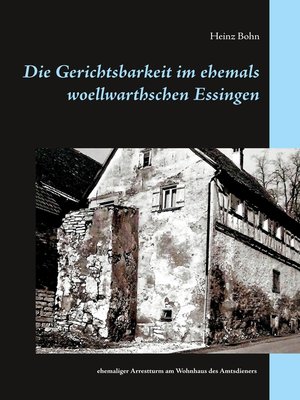 cover image of Die Gerichtsbarkeit im ehemals woellwarthschen Essingen